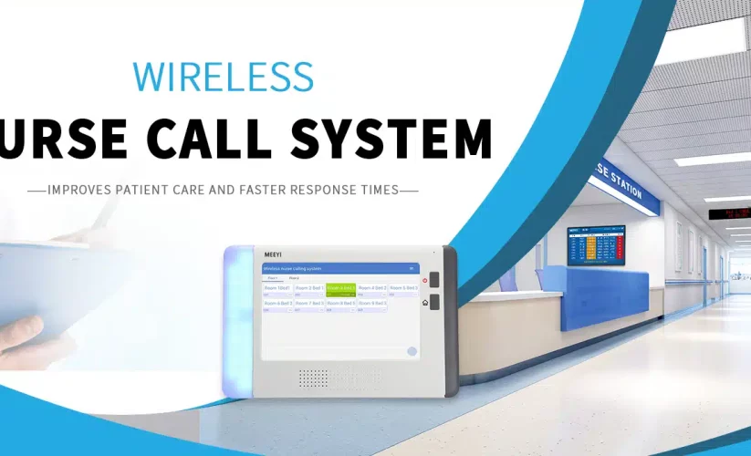 Streamlining Operations with Wireless Nurse Call Systems
